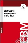 Obstructive sleep apnoea in the adult. E-book. Formato EPUB ebook