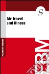 Air travel and illness. E-book. Formato EPUB ebook