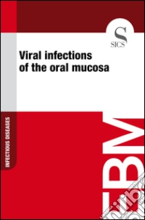 Viral infections of the oral mucosa. E-book. Formato EPUB ebook