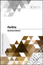 Porfirie. E-book. Formato EPUB ebook