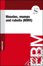 Measles, mumps and rubella (MMR). E-book. Formato EPUB ebook