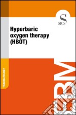 Hyperbaric oxygen therapy (HBOT). E-book. Formato EPUB ebook