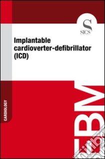 Implantable cardioverter-defibrillator (ICD). E-book. Formato EPUB ebook