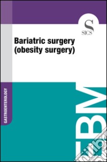 Bariatric surgery (obesity surgery). E-book. Formato EPUB ebook