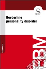 Borderline personality disorder. E-book. Formato EPUB ebook