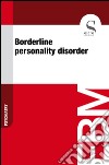 Borderline personality disorder. E-book. Formato EPUB ebook