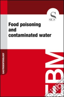 Food poisoning and contaminated water. E-book. Formato EPUB ebook