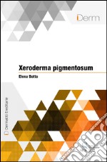 Xeroderma pigmentosum. E-book. Formato EPUB ebook