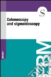 Colonoscopy and sigmoidoscopy. E-book. Formato EPUB ebook