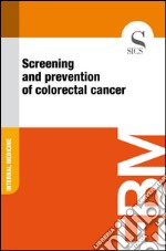 Screening and prevention of colorectal cancer. E-book. Formato EPUB ebook