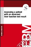 Assessing a patient with an abnormal liver function test result. E-book. Formato EPUB ebook