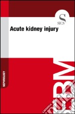 Acute kidney injury. E-book. Formato EPUB ebook