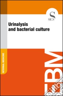 Urinalysis and bacterial culture. E-book. Formato EPUB ebook