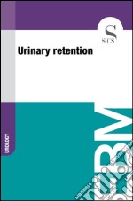 Urinary retention. E-book. Formato EPUB ebook