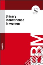 Urinary incontinence in women. E-book. Formato EPUB ebook