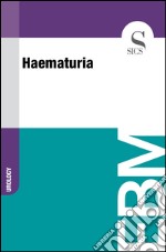 Haematuria. E-book. Formato EPUB ebook