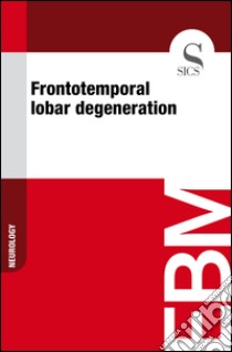 Frontotemporal lobar degeneration. E-book. Formato EPUB ebook