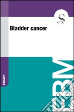 Bladder cancer. E-book. Formato EPUB ebook