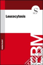 Leucocytosis. E-book. Formato EPUB ebook