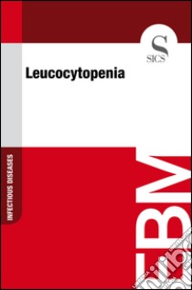 Leucocytopenia. E-book. Formato EPUB ebook