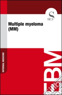 Multiple myeloma (MM). E-book. Formato EPUB ebook