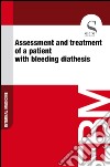 Assessment and treatment of a patient with bleeding diathesis. E-book. Formato EPUB ebook