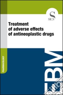 Treatment of adverse effects of antineoplastic drugs. E-book. Formato EPUB ebook