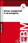 Airway management in an emergency. E-book. Formato EPUB ebook