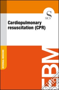 Cardiopulmonary resuscitation (CPR). E-book. Formato EPUB ebook