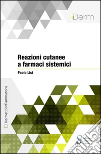 Reazioni cutanee a farmaci sistemici. E-book. Formato EPUB ebook