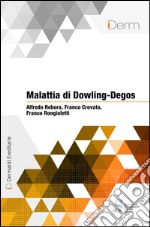 Malattia di Dowling-Degos. E-book. Formato EPUB ebook