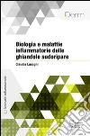 Biologia e malattie infiammatorie delle ghiandole sudoripare. E-book. Formato EPUB ebook di Claudia Lasagni