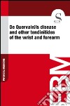 De Quervain's disease and other tendinitides of the wrist and forearm. E-book. Formato EPUB ebook