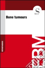 Bone tumours. E-book. Formato EPUB ebook