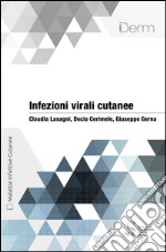 Infezioni virali cutanee. E-book. Formato EPUB ebook