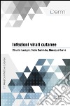 Infezioni virali cutanee. E-book. Formato EPUB ebook