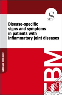 Disease-specific signs and symptoms in patients with inflammatory joint diseases. E-book. Formato EPUB ebook