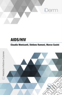 AIDS/HIV. E-book. Formato EPUB ebook di Claudia Menicanti