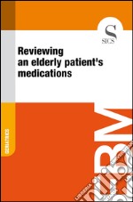 Reviewing an elderly patient's medications. E-book. Formato EPUB ebook