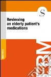 Reviewing an elderly patient's medications. E-book. Formato EPUB ebook