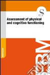 Assessment of physical and cognitive functioning. E-book. Formato EPUB ebook