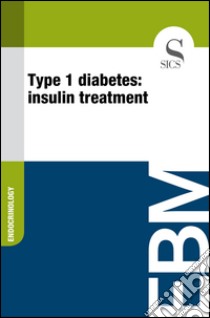 Type 1 diabetes: insulin treatment. E-book. Formato EPUB ebook