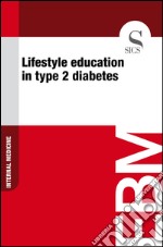 Lifestyle education in type 2 diabetes. E-book. Formato EPUB ebook