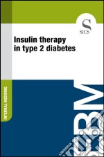 Insulin therapy in type 2 diabetes. E-book. Formato EPUB ebook