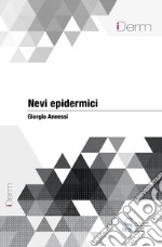 Nevi epidermici. E-book. Formato EPUB ebook