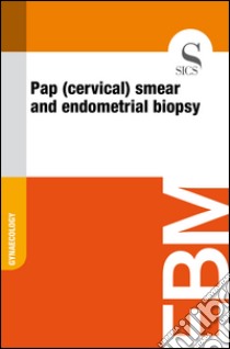 Pap (cervical) smear and endometrial biopsy. E-book. Formato EPUB ebook