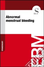 Abnormal menstrual bleeding. E-book. Formato EPUB ebook