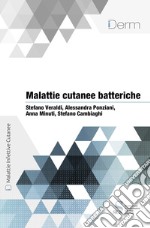 Malattie cutanee batteriche. E-book. Formato EPUB ebook