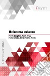 Melanoma cutaneo. E-book. Formato EPUB ebook