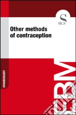 Other methods of contraception. E-book. Formato EPUB ebook